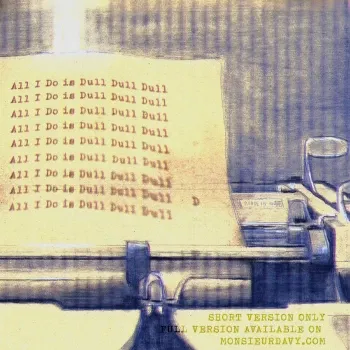 Dull, Dull, Dull